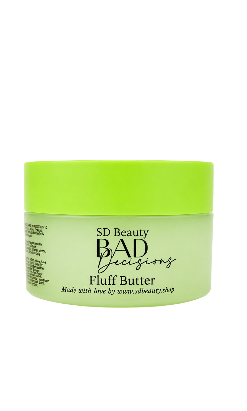 Bad Decisions – Fluff Butter SD Beauty